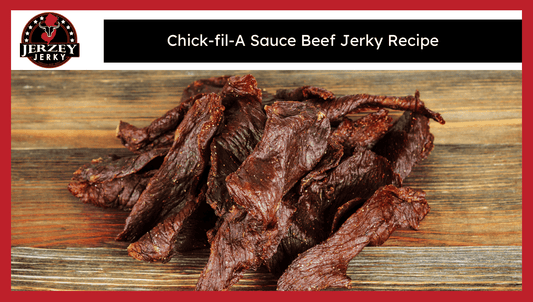 Chick-fil-A Sauce Beef Jerky Recipe