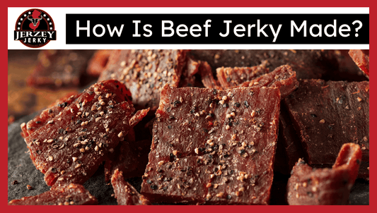 How Is Beef Jerky Made?