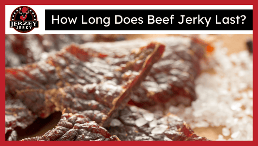 How Long Does Beef Jerky Last?