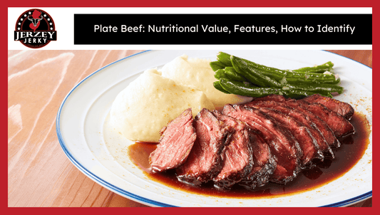 Plate Beef: Nutritional Value, Features, How to Identify