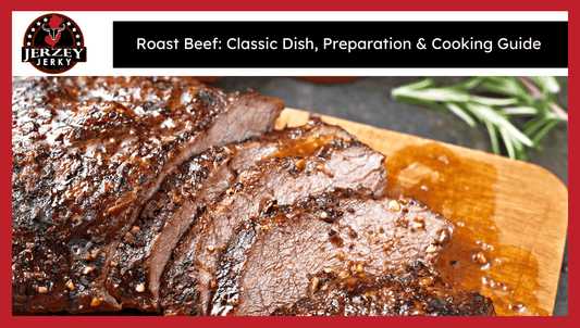Roast Beef: Classic Dish, Preparation & Cooking Guide