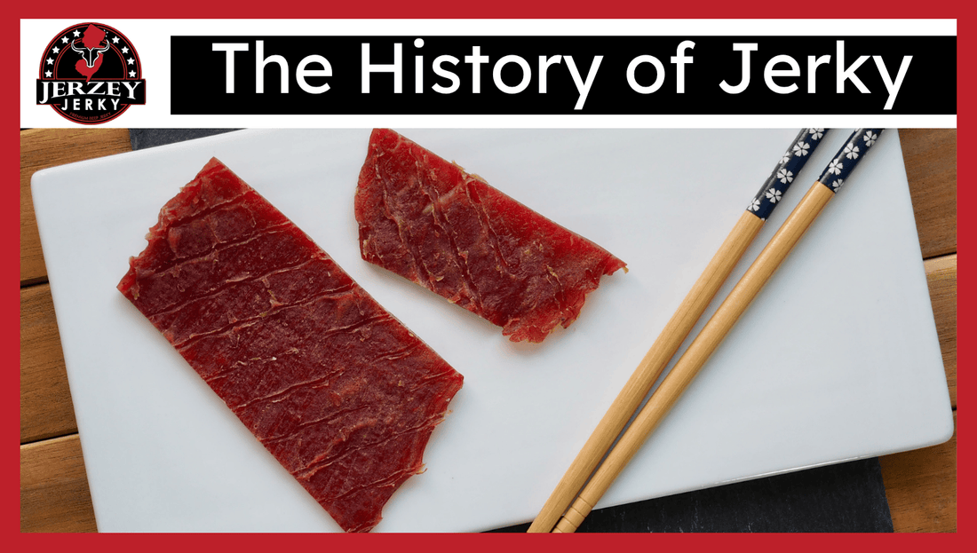 The History of Jerky: Origins, Evolution & Cultural Impact
