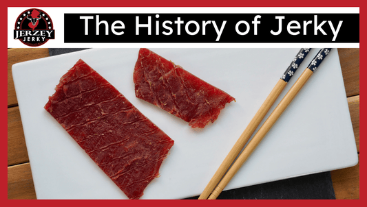 The History of Jerky: Origins, Evolution & Cultural Impact