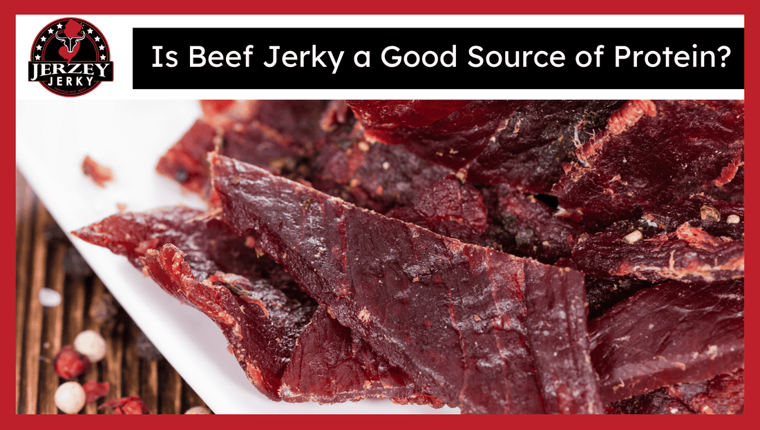 Is Beef Jerky a Good Source of Protein?