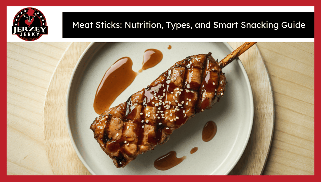 Meat Sticks: Nutrition, Types, and Smart Snacking Guide