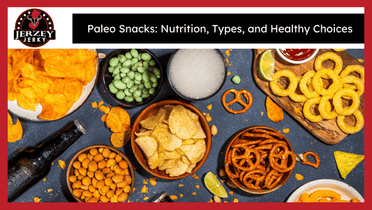 Paleo Snacks: Nutrition, Types, and Healthy Choices