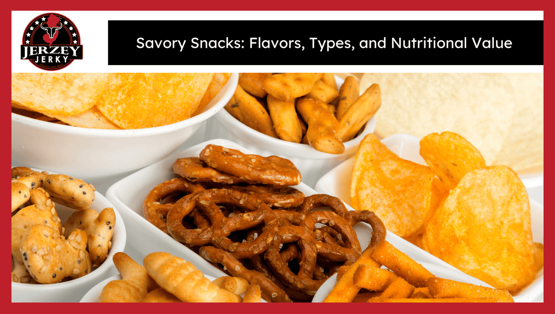 Savory Snacks: Flavors, Types, and Nutritional Value