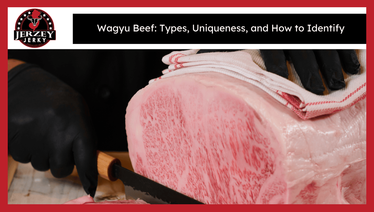 Wagyu Beef: Types, Uniqueness, and How to Identify – Jerzey Jerky